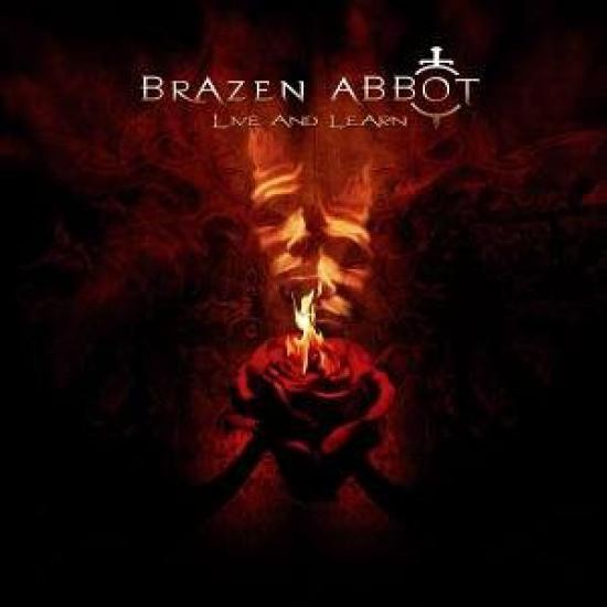 Brazen Abbot - Live And Learn