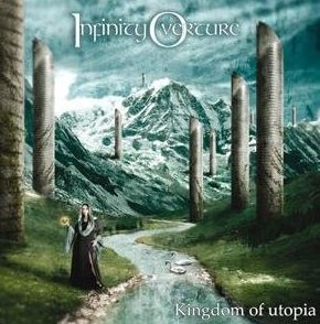 Infinity Overture - Kingdom Of Utopia
