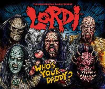 Lordi - Who' S Your Daddy