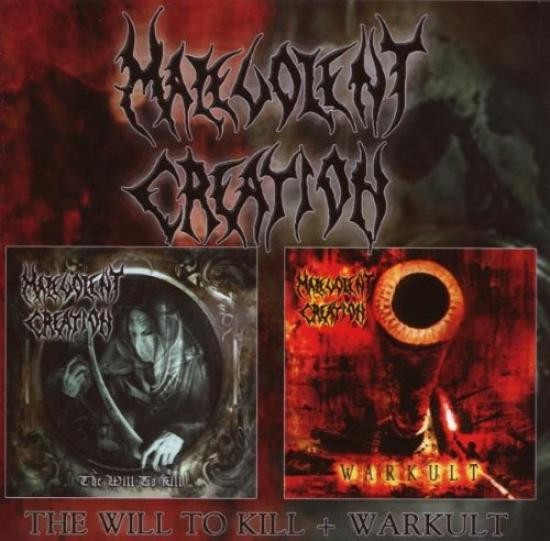 Malevolent Creation - Warkult / The Will To Kill