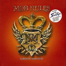 Mob Rules - Lord Of Madness