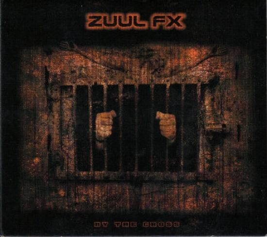 Zuul Fx - By The Cross