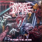 Abrupt Demise - The Pleasure To Kill And Grind