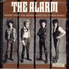 Alarm, The - Where Were You Hiding When The Storm Broke?