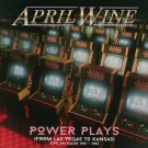 April Wine - Power Plays ( Live Radio Broadcasts 1981-1982)