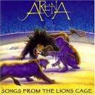 Arena - Songs From The Lions Cage