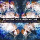 Between The Buried And Me - The Parallax