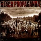 Black Propaganda - Black Propaganda