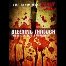 Bleeding Through - This Is Live This Is Murderous