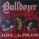 Bulldozer - Alive.... In Poland