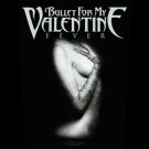 Bullet For My Valentine - Fever