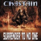 Chastain - Surrender To No One - Uncut