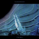 Cloakroom - Time Well