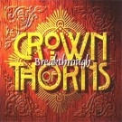 Crown Of Thorns - Break Through 