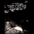 Crown, The - 14 Years Of No Tomorrow