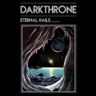 Darkthrone - Eternal Hails
