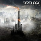Deadlock - The Re - Arrival