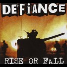 Defiance - Rise Or Fall
