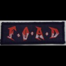 Fuck Of And Die - F. O. A. D. Schriftzug - 