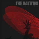 Haunted, The - Unseen