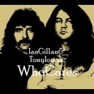 Iommi & Gillan - Whocares