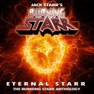 Jack Starr's Burning Starr - Eternal Starr: The Burning Starr Anthology