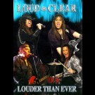 Loud & Clear - Louder Than Ever