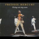 Mercury, Freddie - Living On My Own