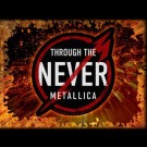 Metallica - Through The Never