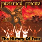 Primal Fear - The History Of Fear