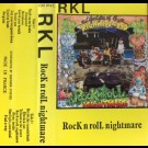 Rich Kids On Lsd ( Rkl ) - Rock N Roll Nightmare