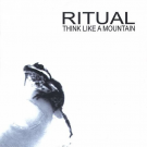 Ritual - Think Like A Mountain
