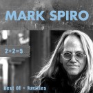 Spiro, Mark - 2 + 2 = 5 Best Of+Rarities