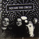 Square The Circle - Eye Of The Storm