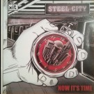 Steel City - Now It's Time