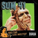 Sum 41 - Does This Look Infected ?