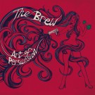 The Brew - The Art Of Persuasion