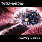 Tygers Of Pan Tang - White Lines