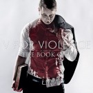 V For Violence - The Book Of V