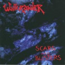 Wallcrawler - Scars And Blisters