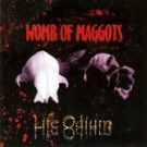 Womb Of Maggots - Life Odium