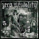 Zero Mentality - In Fear Of Forever