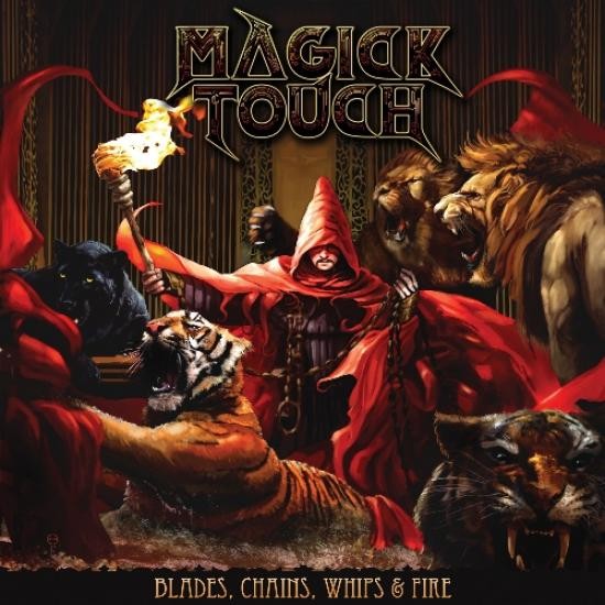 Magick Touch - Blades, Chains, Whips & Fire