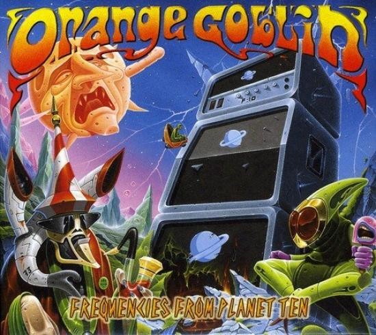 Orange Goblin - Frequencies From Planet Ten