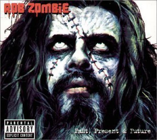 Zombie, Rob - Past Present & Future
