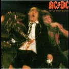 Ac / Dc - If You Want Blood You've Got It