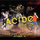Ac / Dc - Live 79 - Towson State College, Maryland October 79