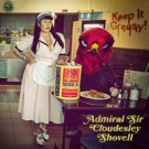 Admiral Sir Cloudesley Shovell - Keep It Greasy! Keep It Greasy!