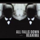 All Falls Down / Reanima - Same