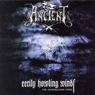 Ancient - Eerily Howling Winds